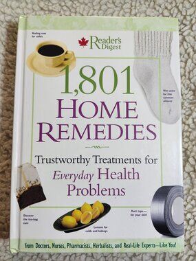 Readers Digest 1,801 Home Remedies Hardcover 2004 Trustworthy Health Guide Book